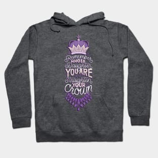 Remember Whose Daughter You Are Hoodie